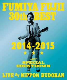 FUMIYA FUJII 30th BEST SPECIAL COUNTDOWN LIVE AT NIPPON BUDOKAN 